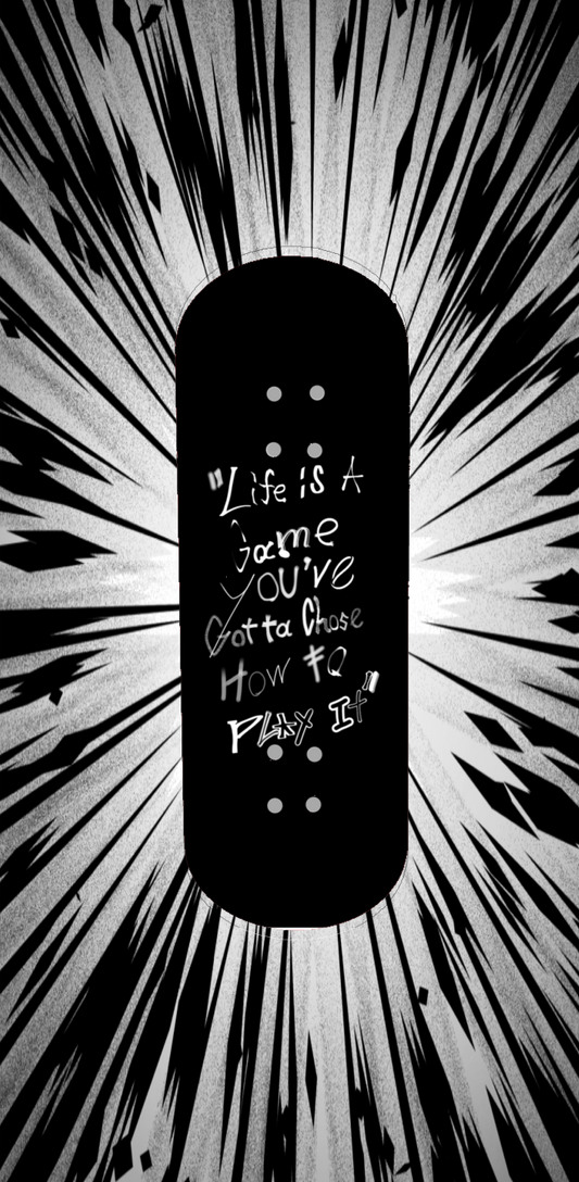 “life is a game” BL4CK